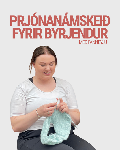 Prjónanámskeið fyrir byrjendur